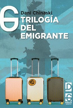 TRILOGIA DEL EMIGRANTE, de FERNANDEZ GARCIA | portada del libro