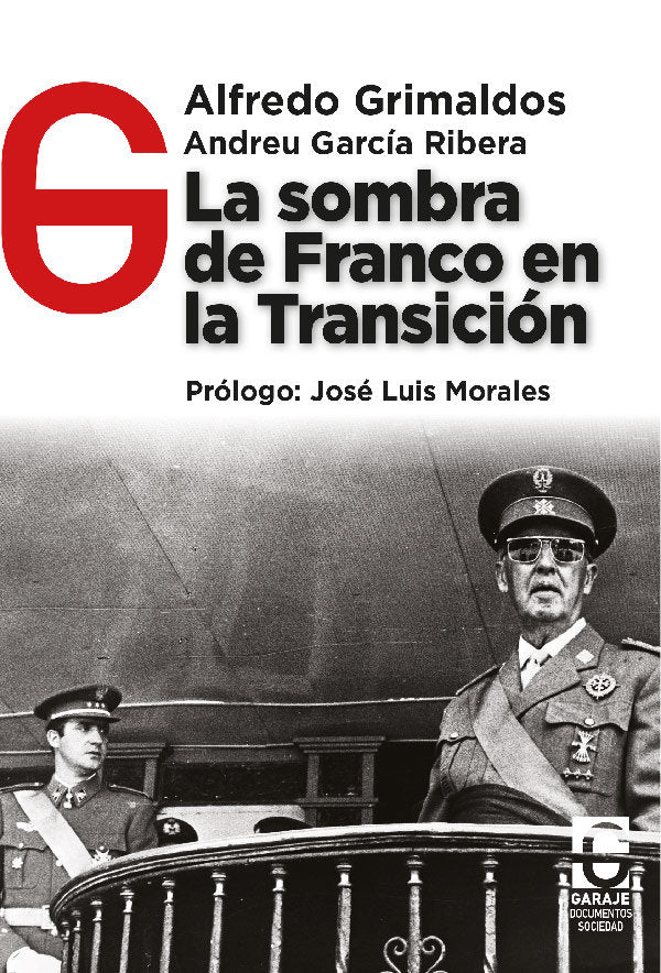 LA SOMBRA DE FRANCO EN LA TRANSICION, de GRIMALDO, ALFREDO | portada del libro