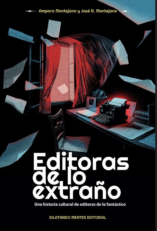EDITORAS DE LO EXTRAÑO, de AA.VV. | portada del libro