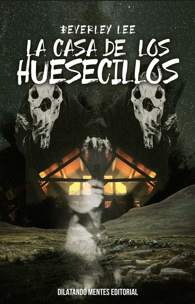 LA CASA DE LOS HUESECILLOS, de BEVERLEY, LEE | portada del libro