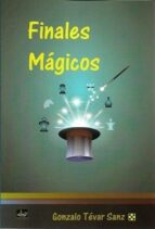 FINALES MAGICOS, de GONZALO TEVAR SANZ | portada del libro