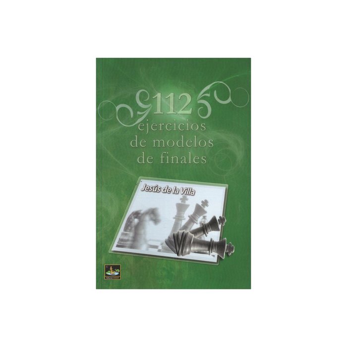 112 EJERCICIOS DE MODELOS DE FINALES, de DE LA VILLA | portada del libro