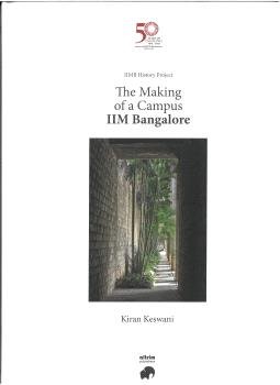 The Making of a Campus IIM Bangalore, de KESWANI, KIRAN | portada del libro