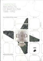 GARDENER ARCHITECTS OF BARCELONA 1888-1992, de LLOBET RIBEIRO, XAVIER | portada del libro