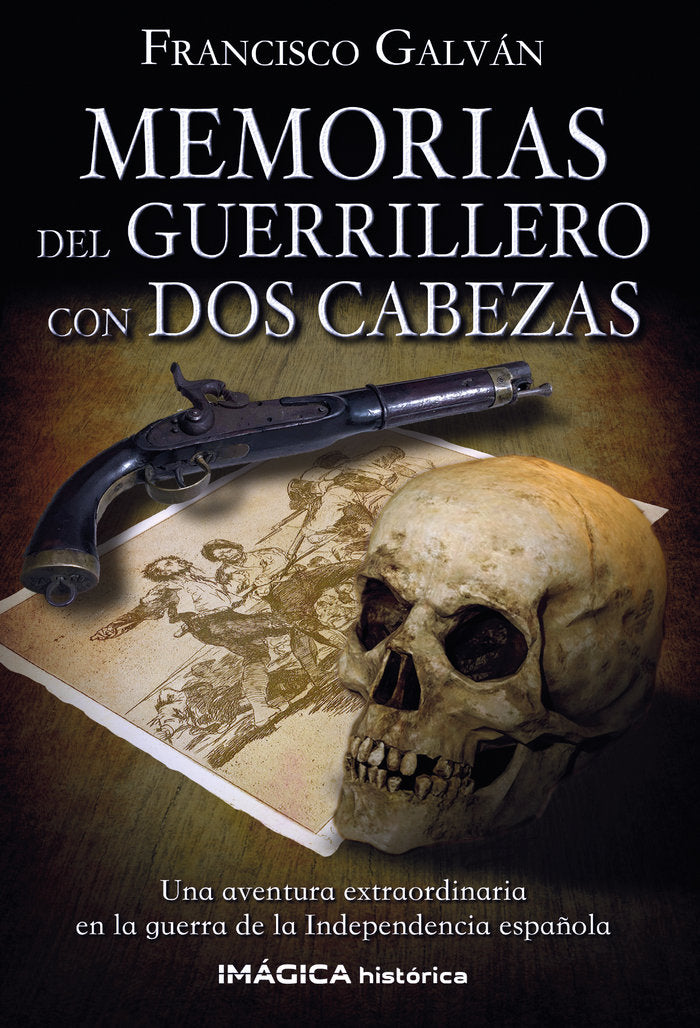 Memorias del guerrillero con dos cabezas, de Galvan, Francisco | portada del libro