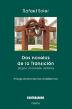 DOS NOVELAS DE LA TRANSICION, de RAFAEL SOLER MEDEM | portada del libro