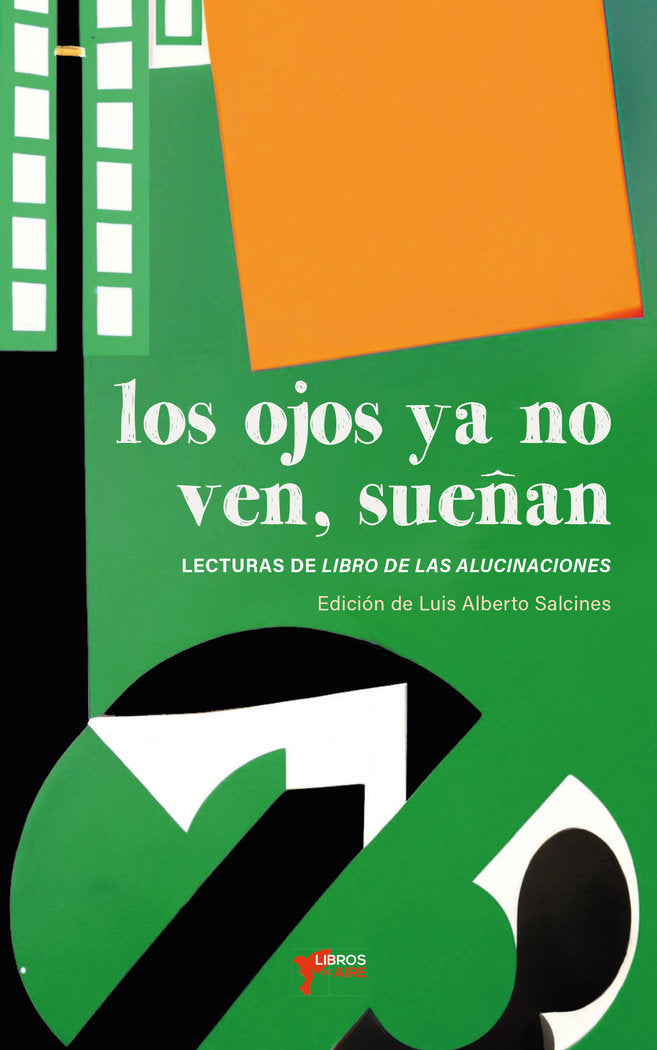 LOS OJOS YA NO VEN, de SALCINES, LUIS ALBERTO | portada del libro