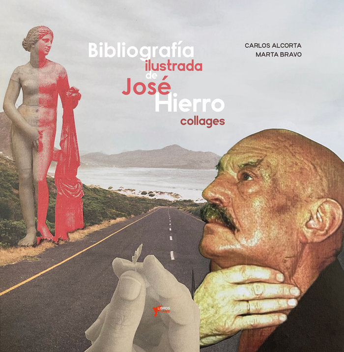 BIBLIOGRAFÍA ILUSTRADA DE JOSÉ HIERRO, de ALCORTA, CARLOS | portada del libro