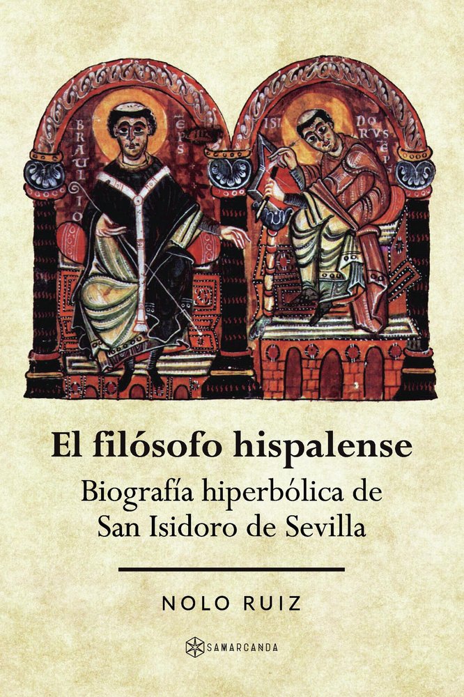 EL FILOSOFO HISPALENSE, de NOLO RUIZ | portada del libro