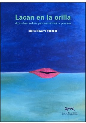 LACAN EN LA ORILLA, de NAVARRO PACHECO, MARIA | portada del libro