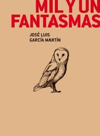 Mil y un fantasmas, de GARCIA MARTIN | portada del libro