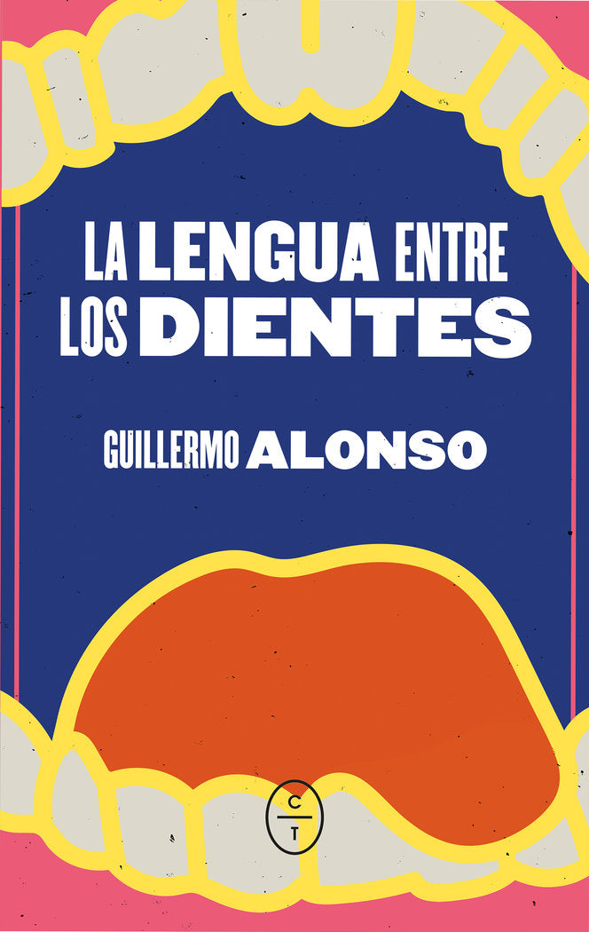 La lengua entre los dientes, de ALONSO BARCIA | portada del libro