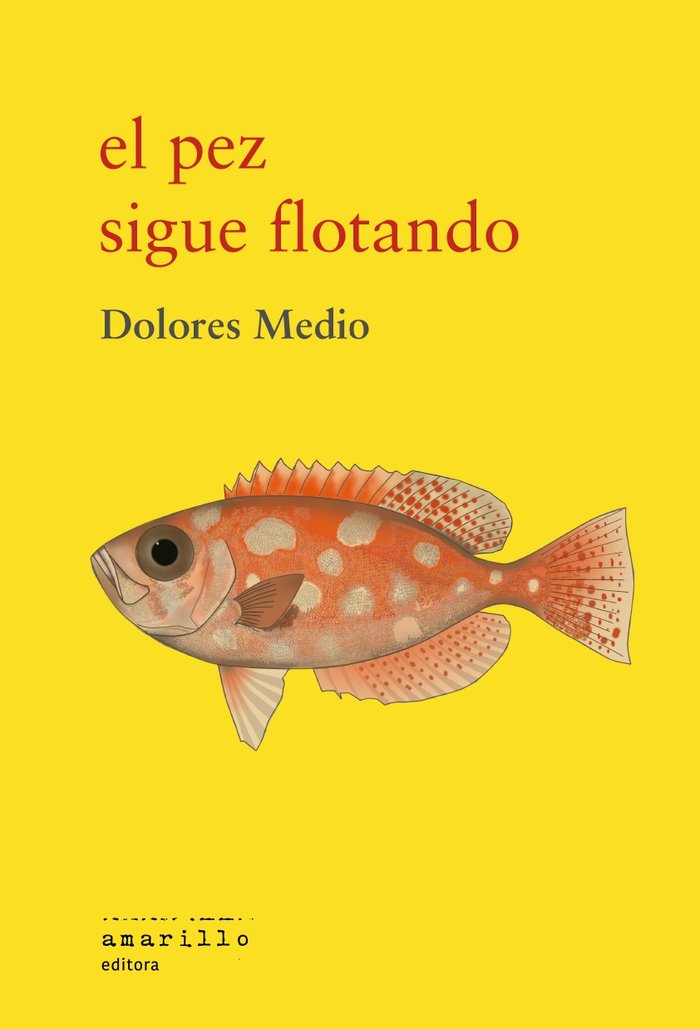 PEZ SIGUE FLOTANDO, EL, de MEDIO | portada del libro
