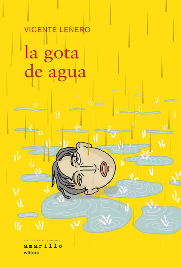LA GOTA DE AGUA, de LEÑERO, VICENTE | portada del libro