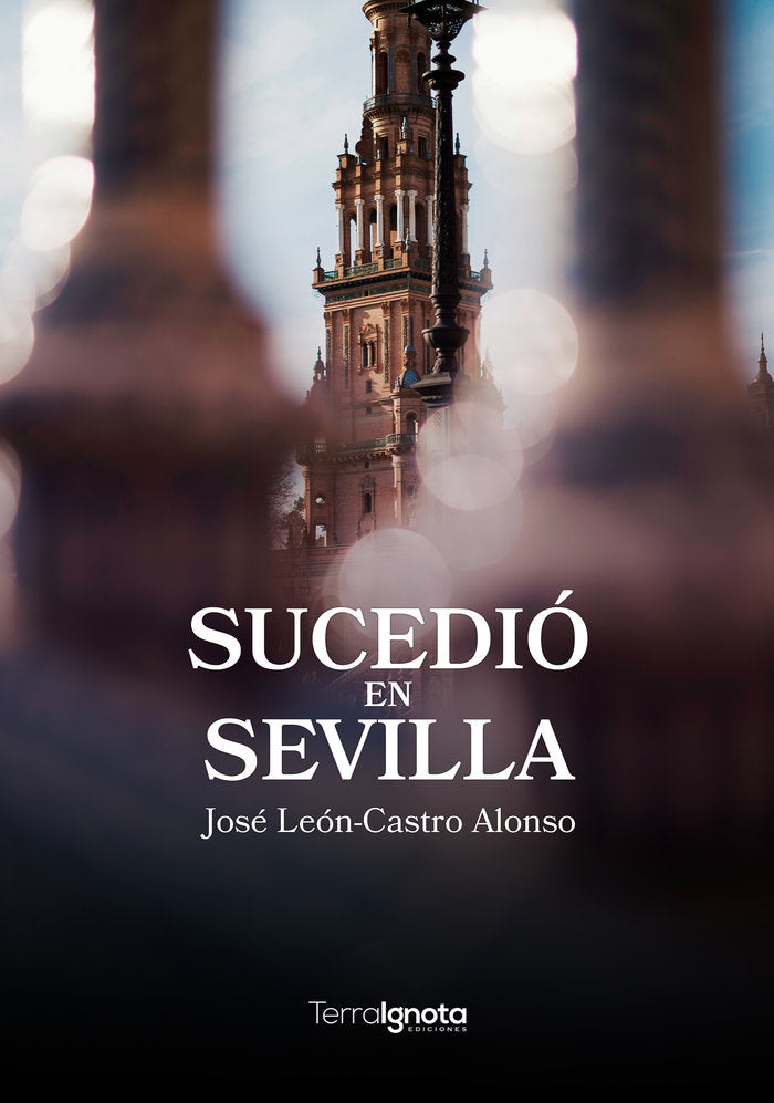 Sucedió en Sevilla, de León-Castro Alonso, José | portada del libro