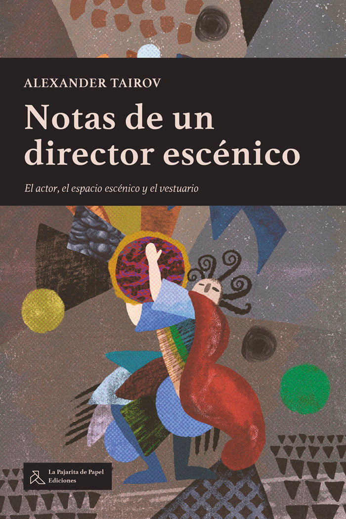 NOTAS DE UN DIRECTOR ESCENICO, de TAIROV, ALEXANDER | portada del libro