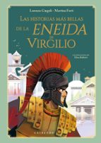 HISTORIAS MÁS BELLAS DE LA ENEIDA DE VIRGILIO, LAS, de LORENZA CINGOLI | portada del libro