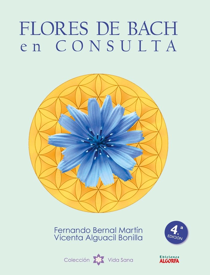 Flores de Bach en cosulta, de , Alguacil Bonilla, Vicenta | portada del libro