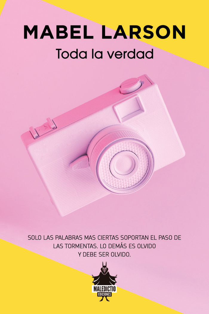 Toda la verdad, de Larson, Mabel | portada del libro