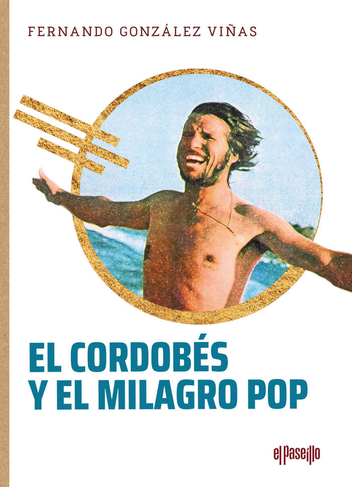 EL CORDOBES Y EL MILAGRO POP, de GONZALEZ VIÑAS, FERNANDO | portada del libro