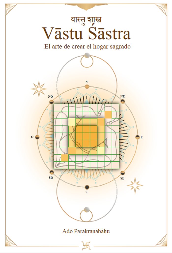 VASTU SASTRA, de PARAKRANABAHU,ADO | portada del libro
