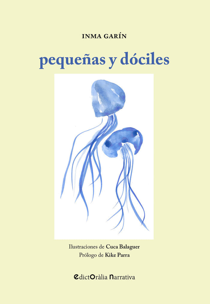 PEQUEÑAS Y DOCILES, de GARIN MARTINEZ | portada del libro