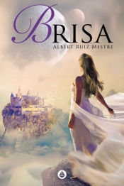 Brisa, de RUIZ MESTRE | portada del libro