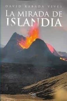 La mirada de Islandia, de RABADA VIVES | portada del libro