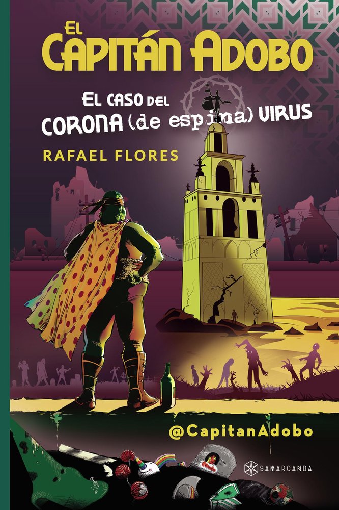 EL CAPITAN ADOBO. EL CASO DEL CORONA (DE ESPINA) V, de RAFAEL FLORES | portada del libro