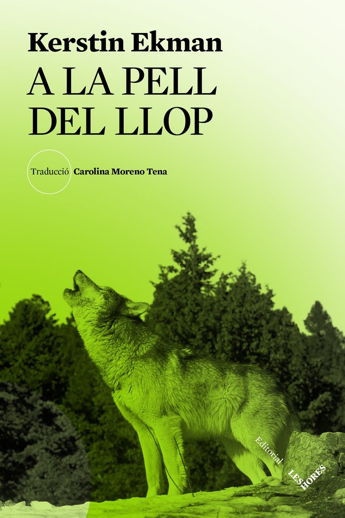 A la pell del llop, de EKMAN, KERSTIN | portada del libro