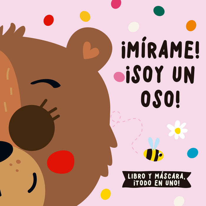 ¡MIRAME! ¡SOY UN OSO!, de DE BEER, ESTHER | portada del libro