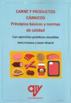 CARNES Y PRODUCTOS CARNICOS PRINCIPIOS BASICOS Y NORMAS DE, de Inmaculada Cenzano | portada del libro