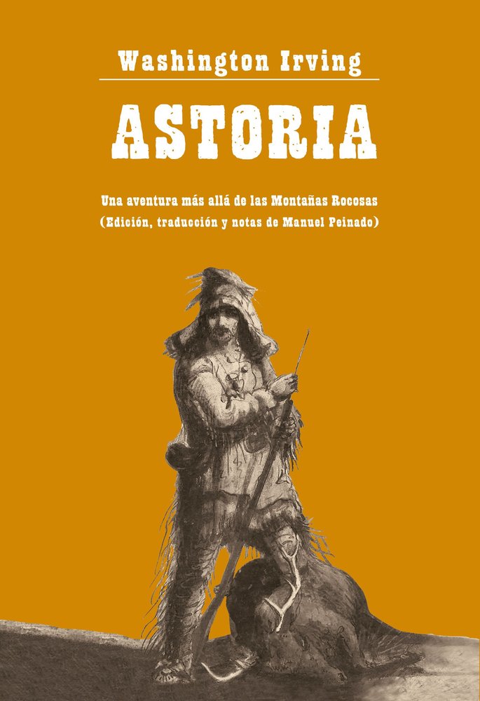 ASTORIA, de IRVING, WASHINGTON | portada del libro