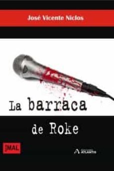BARRACA DE ROKE, LA, de NICLOS | portada del libro
