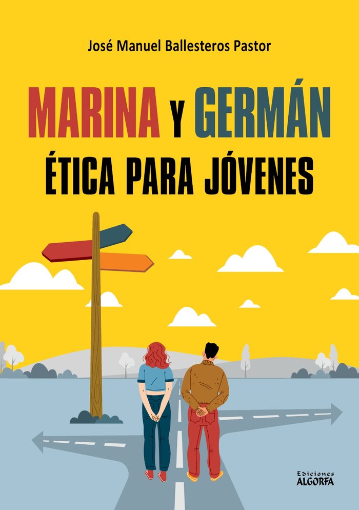 MARINA Y GERMAN: ETICA PARA JOVENES, de , Ballesteros Pastor, José Manuel | portada del libro