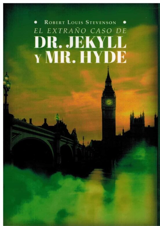EL EXTRAÑO CASO DEL DOCTOR JECKYLL Y MISTER HYDE, de STEVENSON, ROBERT LOUIS | portada del libro