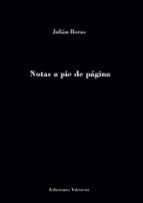 NOTAS A PIE DE PAGINA, de JULIAN BORAO | portada del libro