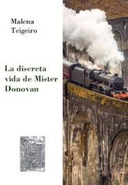 LA DISCRETA VIDA DE MISTES DONOVAN, de MALENA TEIGEIRO | portada del libro