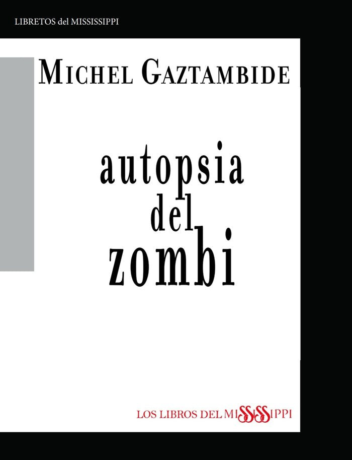AUTOPSIA DEL ZOMBI, de Gaztambide, Michel | portada del libro