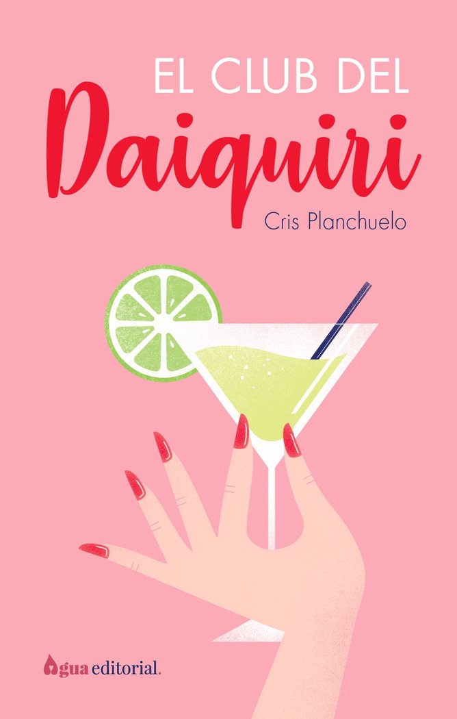 EL CLUB DEL DAIQUIRI, de CRISTINA PLANCHUELO | portada del libro