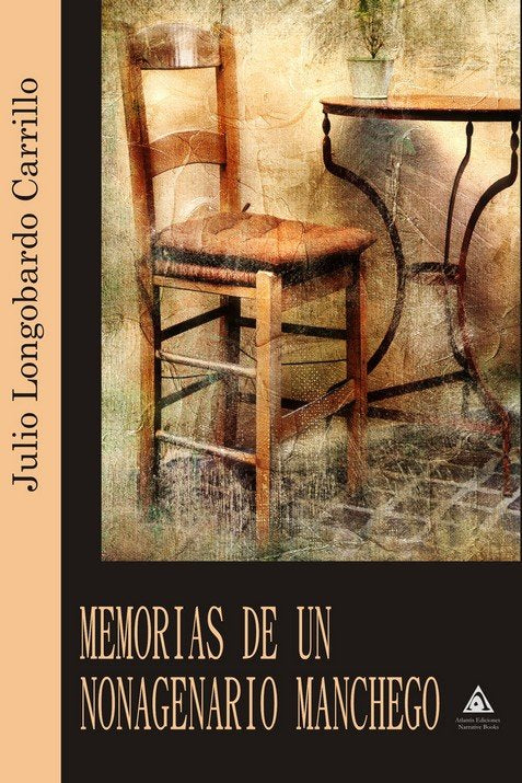MEMORIAS DE UN NONAGENARIO MANCHEGO, de LONGOBARDO CARRILLO, JULIO | portada del libro