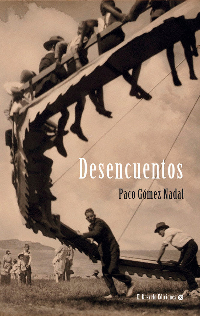 DESENCUENTOS, de GOMEZ NADAL, PACO | portada del libro