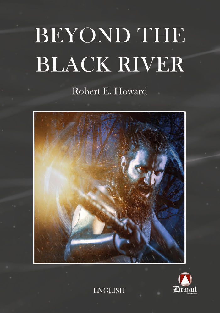 Beyond the Black River, de Howard, Robert E. | portada del libro