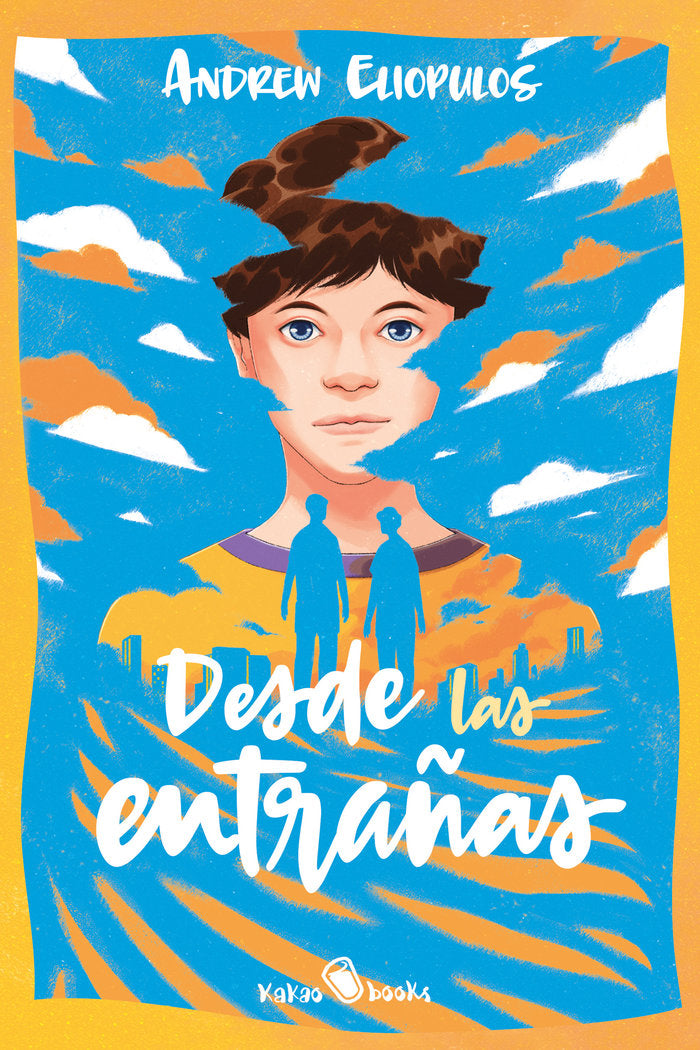 DESDE LAS ENTRAÑAS, de ELIOPULOS, ANDREW | portada del libro