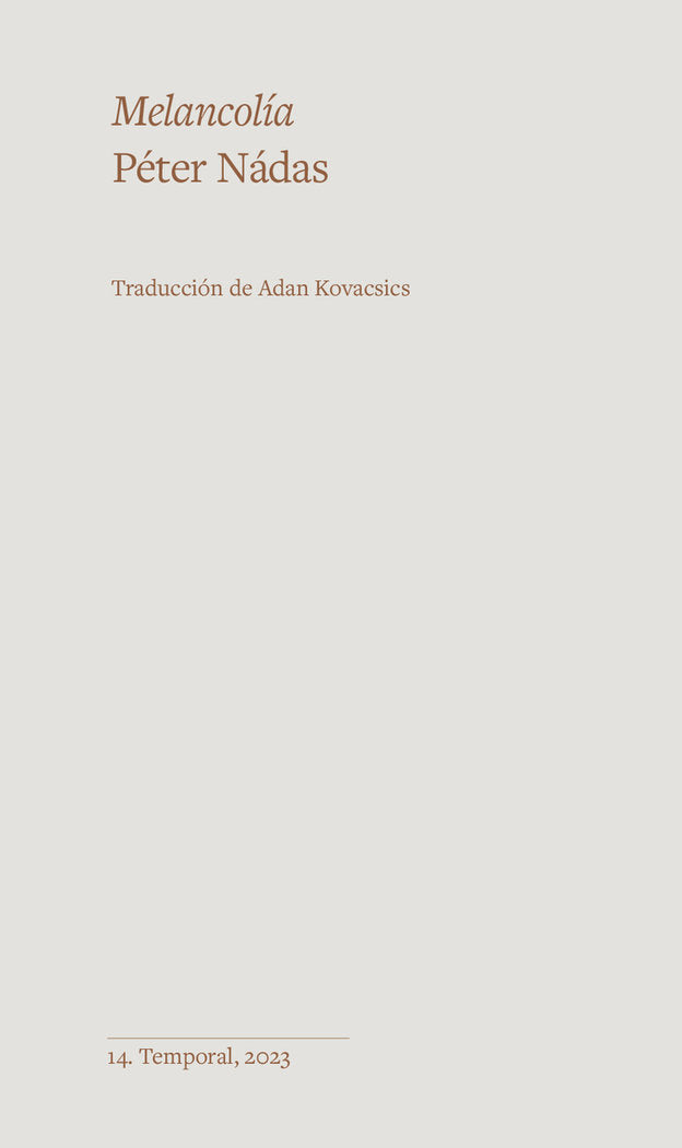 MELANCOLIA, de NADAS, PETER | portada del libro