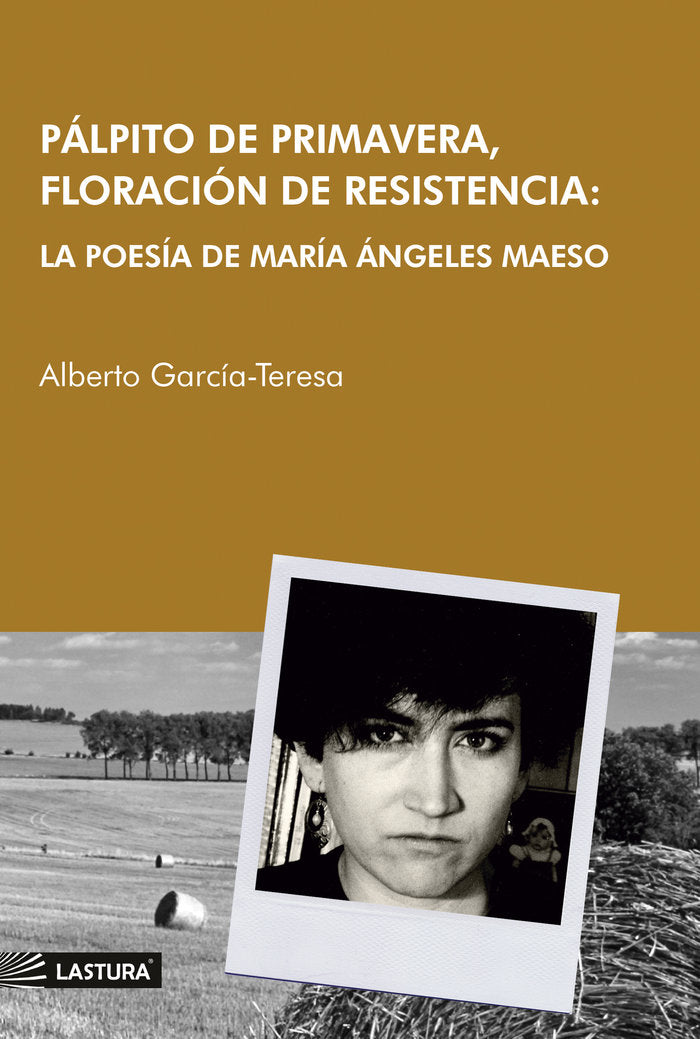 PÁLPITO DE PRIMAVERA, FLORACIÓN DE RESISTENCIA, de García-Teresa, Alberto | portada del libro