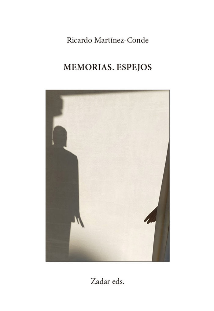 Memorias. Espejos, de MARTINEZ-CONDE | portada del libro