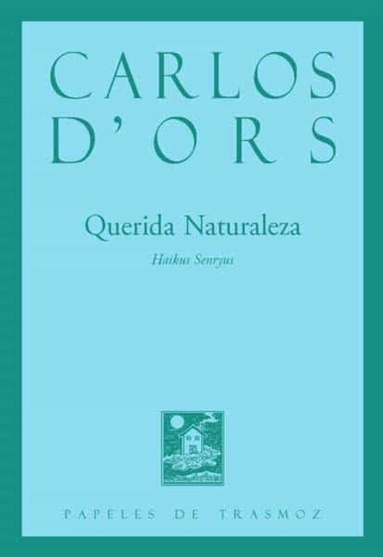 Querida Naturaleza, de DÏORS, CARLOS | portada del libro