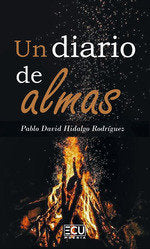 UN DIARIO DE ALMAS, de HIDALGO RODRIGUEZ, PABLO DAVID | portada del libro