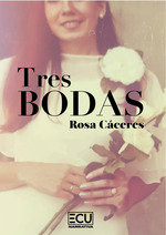 Tres bodas, de CACERES | portada del libro
